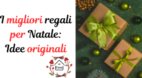 I migliori regali per Natale: idee originali